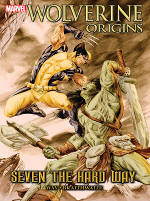 cover image of Wolverine: Origins (2006) - Seven the Hard Way